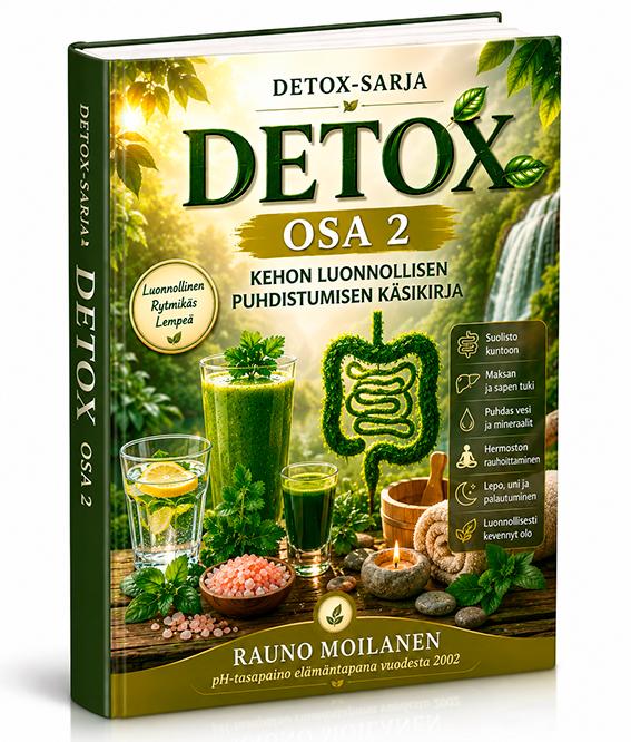 Detox – Osa 2: Kehon luonnollisen puhdistumisen käsikirja (e-kirja)